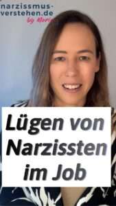 Lügen von Narzissten im Job