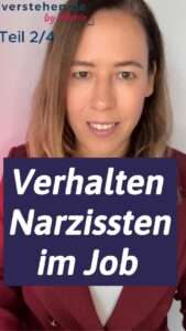 Verhaltensweisen von narzisstischen Kollegen und Vorgesetzten
