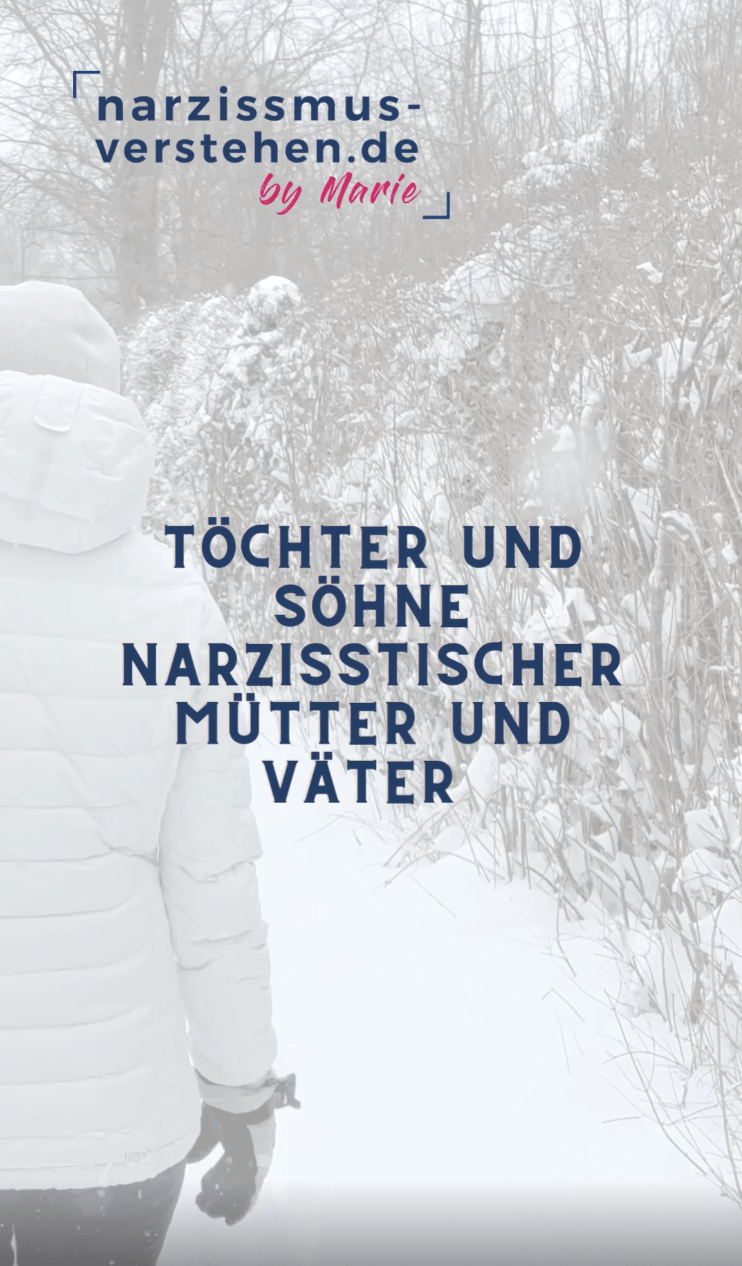 Töchter und Söhne narzisstischer Eltern wollen oft nicht anecken