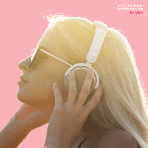Bedeutung Musik im narzisstischen Umfeld