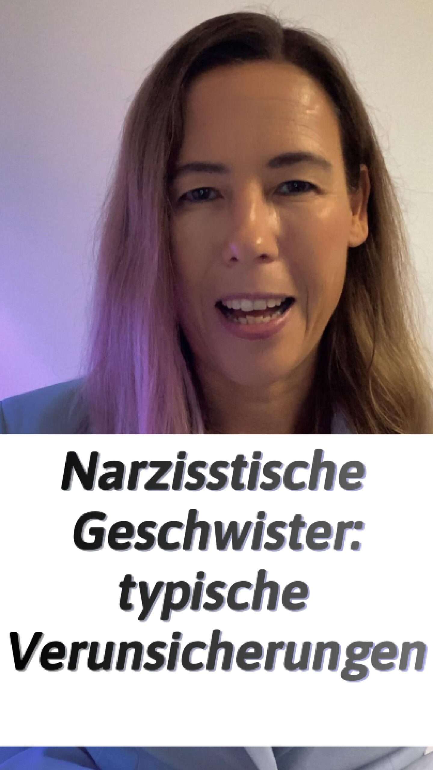 Verunsicherungen durch narzisstische Geschwiste