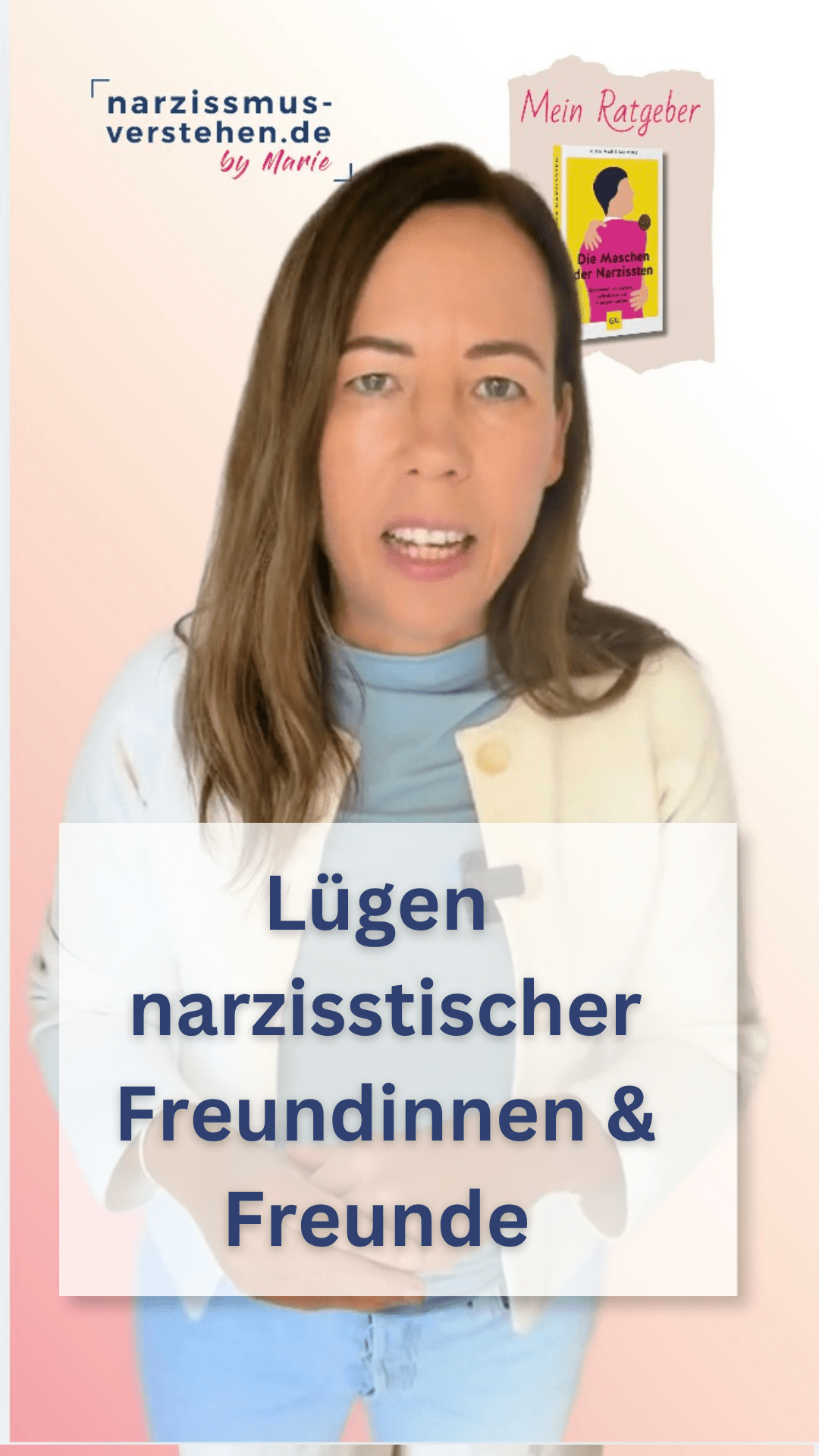 Lügen narzisstischer Freunde