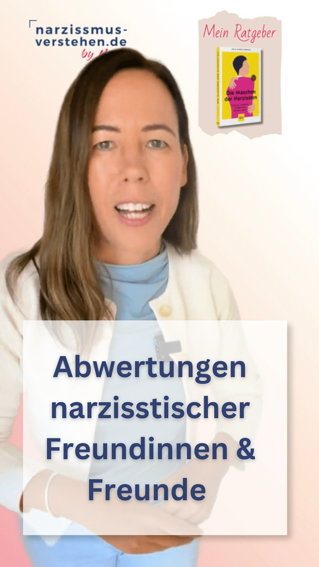 Abwertungen von narzisstischen Freunden und Freundinnen